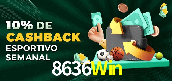 10% de bônus de cashback na 8636Win